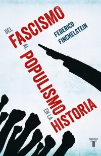 Del Fascismo Al Populismo en la Historia