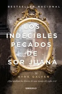 Indecibles Pecados de Sor Juana, los