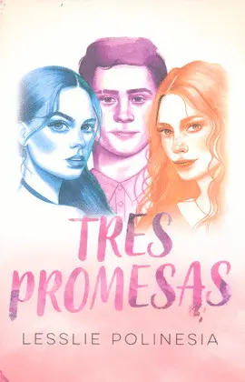 TRES PROMESAS