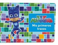 Pjmasks. Mis Primeros Trazos