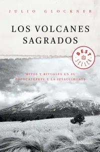 Volcanes Sagrados, los