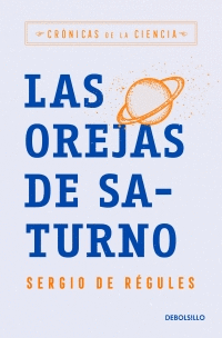 OREJAS DE SATURNO, LAS