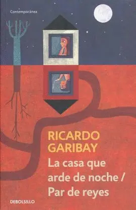 Casa que Arde de Noche, La/ Par de Reyes