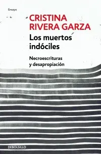 MUERTOS INDÓCILES, LOS MUERTOS INDÓCILES, LOS