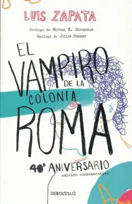VAMPIRO DE LA COLONIA ROMA, EL (EDICIÓN CONMEMORATIVA 40 ANIVERSARIO)