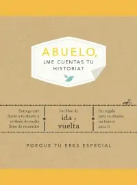 Abuelo, ¿Me Cuentas tu Historia?