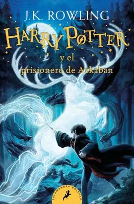 HARRY POTTER Y EL PRISIONERO DE AZKABAN HARRY POTTER Y EL PRISIONERO DE AZKABAN