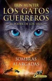SOMBRAS ALARGADAS. LOS GATOS GUERREROS 5