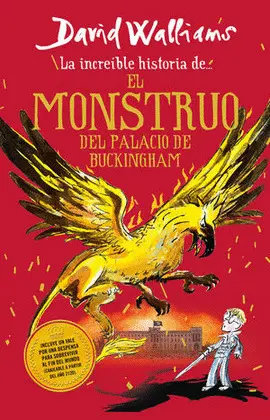 INCREÍBLE HISTORIA DEL MONSTRUO DEL PALACIO DE BUCKINGHAM, LA