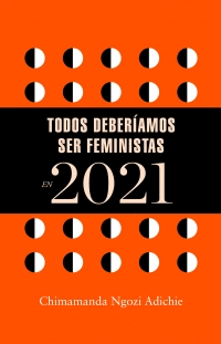 LIBRO AGENDA TODOS DEBERÍAMOS SER FEMINISTAS EN 2021