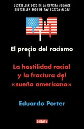 Precio del Racismo, el