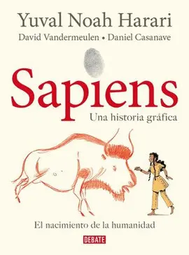 SAPIENS. UNA HISTORIA GRÁFICA VOL. 1