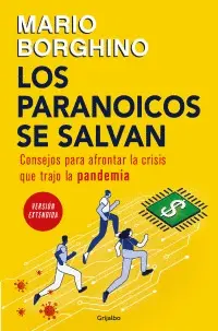 Paranoicos se Salvan (Versión Extendida), los