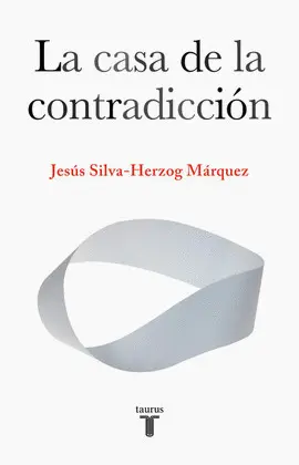 CASA DE LA CONTRADICCIÓN, LA CASA DE LA CONTRADICCIÓN, LA