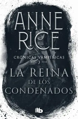 REINA DE LOS CONDENADOS, LA