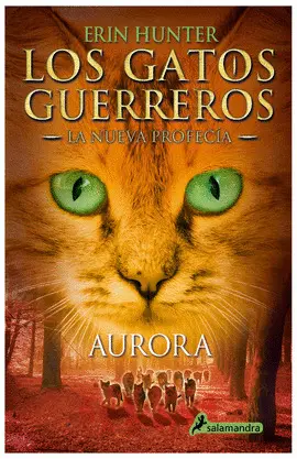 AURORA. LOS GATOS GUERREROS 3