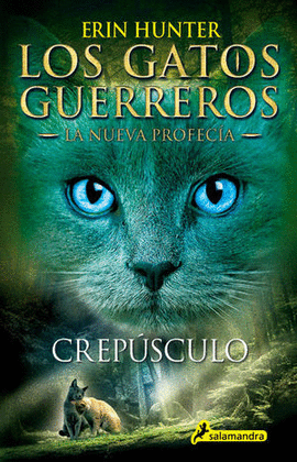 CREPSCULO. LOS GATOS GUERREROS 5