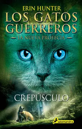 CREPÚSCULO. LOS GATOS GUERREROS 5