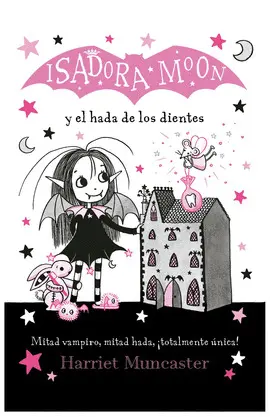 Isadora Moon y el Hada de los Dientes