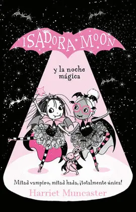 Isadora Moon y la Noche Mágica