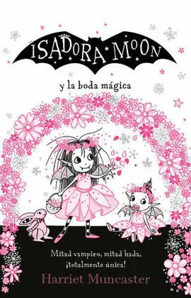 Isadora Moon y la Boda Mágica
