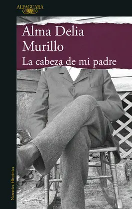 CABEZA DE MI PADRE, LA