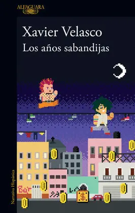 AÑOS SABANDIJAS, LOS AÑOS SABANDIJAS, LOS