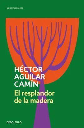 RESPLANDOR DE LA MADERA, EL RESPLANDOR DE LA MADERA, EL