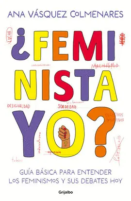 ¿FEMINISTA, YO? ¿FEMINISTA, YO?