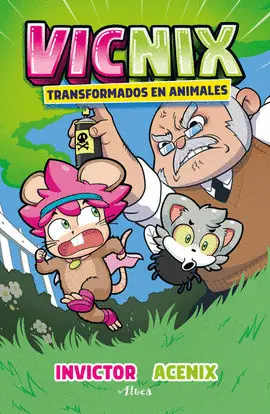 Vicnix Transformados en Animales