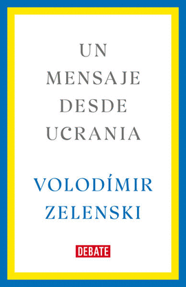 UN MENSAJE DESDE UCRANIA