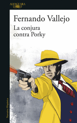 CONJURA CONTRA PORKY, LA