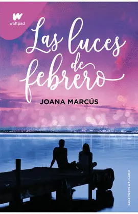 LUCES DE FEBRERO, LAS LUCES DE FEBRERO, LAS