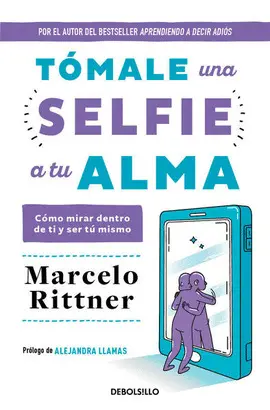 Tómale una Selfie a tu Alma
