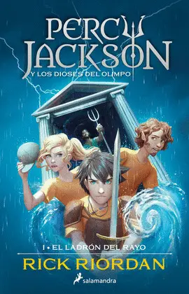 LADRÓN DEL RAYO, EL. PERCY JACKSON Y LOS DIOSES DEL OLIMPO 1