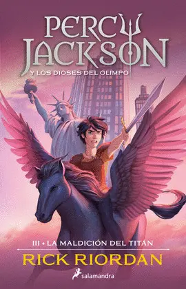 Maldición del Titán, la. Percy Jackson y los Dioses del Olimpo 3