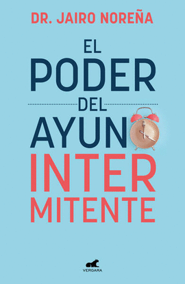 PODER DEL AYUNO INTERMITENTE, EL