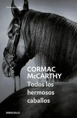 TODOS LOS HERMOSOS CABALLOS TODOS LOS HERMOSOS CABALLOS