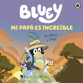 Mi Papá Es Increíble