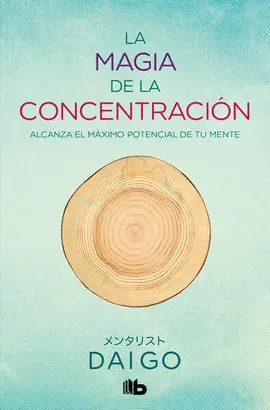 Magia de la Concentración, la