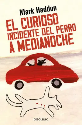 CURIOSO INCIDENTE DEL PERRO A MEDIANOCHE, EL