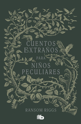 CUENTOS EXTRAOS PARA NIOS PECULIARES