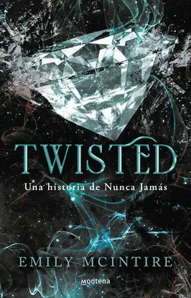 TWISTED. UNA HISTORIA DE NUNCA JAMÁS