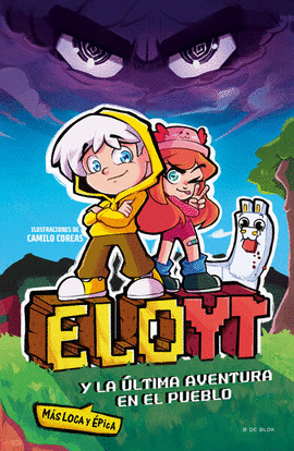 ELOYT Y LA LTIMA AVENTURA (MS LOCA Y PICA) EN EL PUEBLO