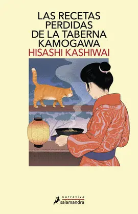 RECETAS PERDIDAS DE LA TABERNA KAMOGAWA, LAS RECETAS PERDIDAS DE LA TABERNA KAMOGAWA, LAS