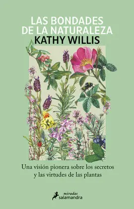 BONDADES DE LA NATURALEZA, LAS