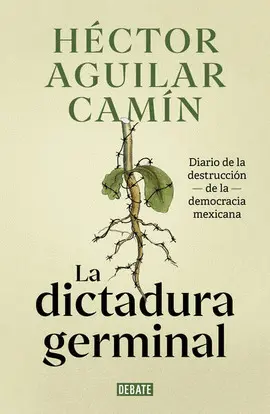 DICTADURA GERMINAL, LA