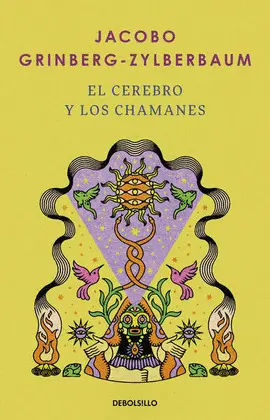 CEREBRO Y LOS CHAMANES, EL