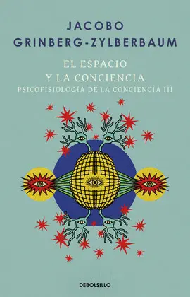 ESPACIO Y LA CONCIENCIA, EL