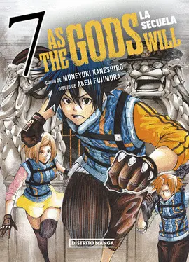 AS THE GODS WILL. LA SECUELA 7